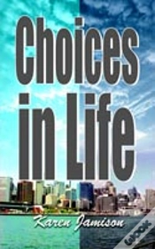 Capa do artigo Choices In Life