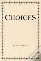 Choices