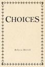 Choices - Preview