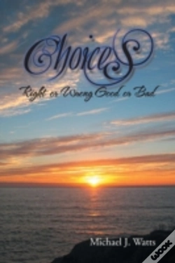 Capa do artigo Choices: Right Or Wrong Good Or Bad