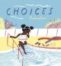 Choices - Preview