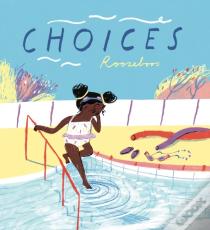 Choices