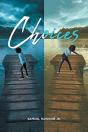 Choices - Preview