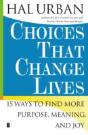 Choices That Change Lives - Preview