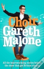 Capa do artigo Choir: Gareth Malone