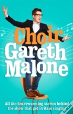 Capa do artigo Choir: Gareth Malone