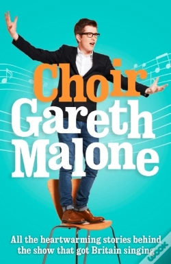 Capa do artigo Choir: Gareth Malone
