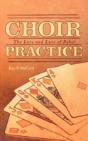 Choir Practice - Preview