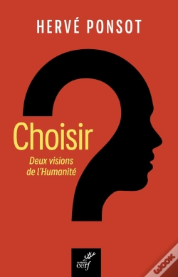 Capa do artigo Choisir : Deux Visions De L'Humanité