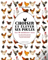 Choisir Et Élever Ses Poules