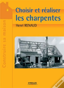 Capa do artigo Choisir Et Realiser Les Charpentes