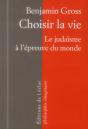 Choisir La Vie ; Le Judaïsme À L'Épreuve Du Monde - Preview