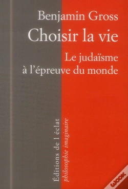 Capa do artigo Choisir La Vie ; Le Judaïsme À L'Épreuve Du Monde