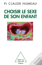 Choisir Le Sexe De Son Enfant