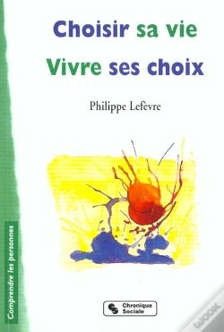 Capa do artigo Choisir Sa Vie Vivre Ses Choix