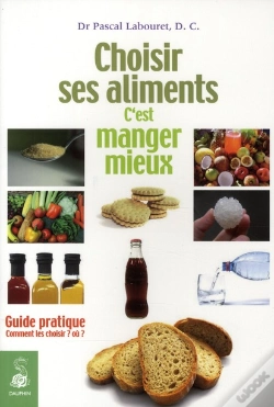 Capa do artigo Choisir Ses Aliments C'Est Manger Mieux