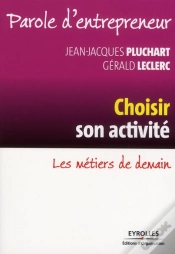 Capa do artigo Choisir Son Activité ; Les Métiers De Demain