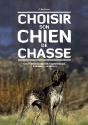 Choisir Son Chien De Chasse - Preview