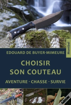 Capa do artigo Choisir Son Couteau : Aventure, Chasse, Survie