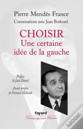 Choisir ; Une Certaine Idée De La Gauche