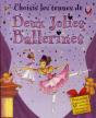 Choisis Les Tenues De Deux Jolies Ballerines - Preview