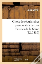 Choix De Requisitoires Edition 1889