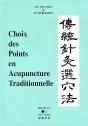 Choix Des Points En Acupuncture Traditionnelle - Preview