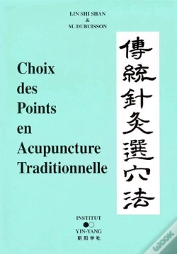 Capa do artigo Choix Des Points En Acupuncture Traditionnelle