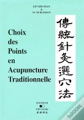 Choix Des Points En Acupuncture Traditionnelle