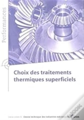 Choix Des Traitements Thermiques Superficiels