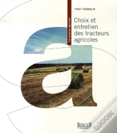 Choix Et Entretien Des Tracteurs Agricoles