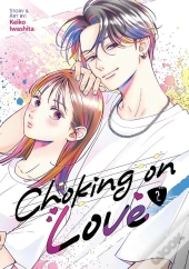 Choking On Love Vol. 2