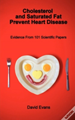 Capa do artigo Cholesterol And Saturated Fat Prevent Heart Disease - Evidence From 101 Scientific Papers