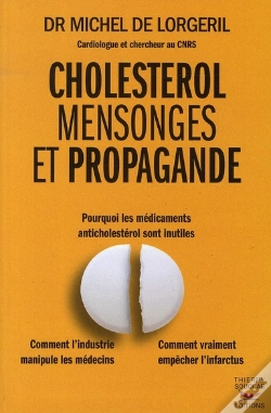 Capa do artigo Cholestérol, Mensonges Et Propagande ; Pourquoi Les Médicaments Sont Inutiles ; Comment L'Industrie Manipule Les Médecins, Comment Vraiment Empêcher L'Infarctus