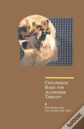 Cholinergic Basis For Alzheimer Therapy