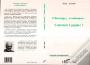 Capa do artigo Chômage, Croissance : Comment Gagner ?