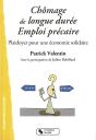 Chômage De Longue Durée - Emploi Précaire ; Plaidoyer Pour Une Économie Solidaire - Preview
