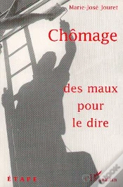 Capa do artigo Chômage, Des Maux Pour Le Dire