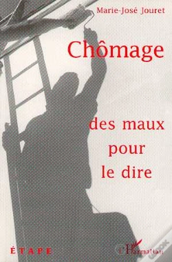 Capa do artigo Chômage, Des Maux Pour Le Dire