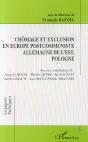 Chômage Et Exclusion En Europe Postcommuniste ; Allemagne De L'Est, Pologne - Preview