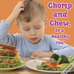 Capa do artigo Chomp And Chew, To A Healthy You!
