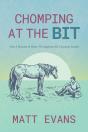 Chomping At The Bit - Preview