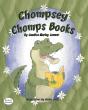 Chompsey Chomps Books - Preview