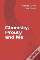 Chomsky, Prouty And Me