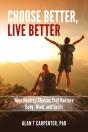 Choose Better, Live Better - Preview