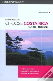Capa do artigo Choose Costa Rica For Retirement