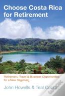Choose Costa Rica For Retirement