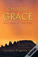 Choose Grace