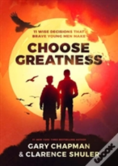 Choose Greatness