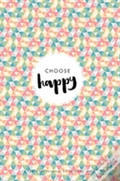 Choose Happy